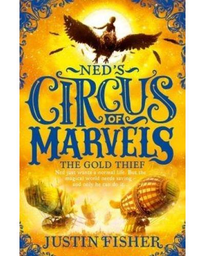 Ned`s Circus of Marvels 2 The Gold Thief